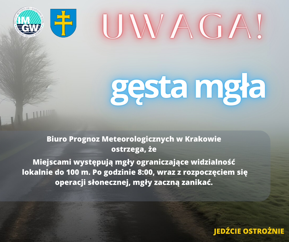 Gęsta mgła - zachowajcie szczególną ostrożność